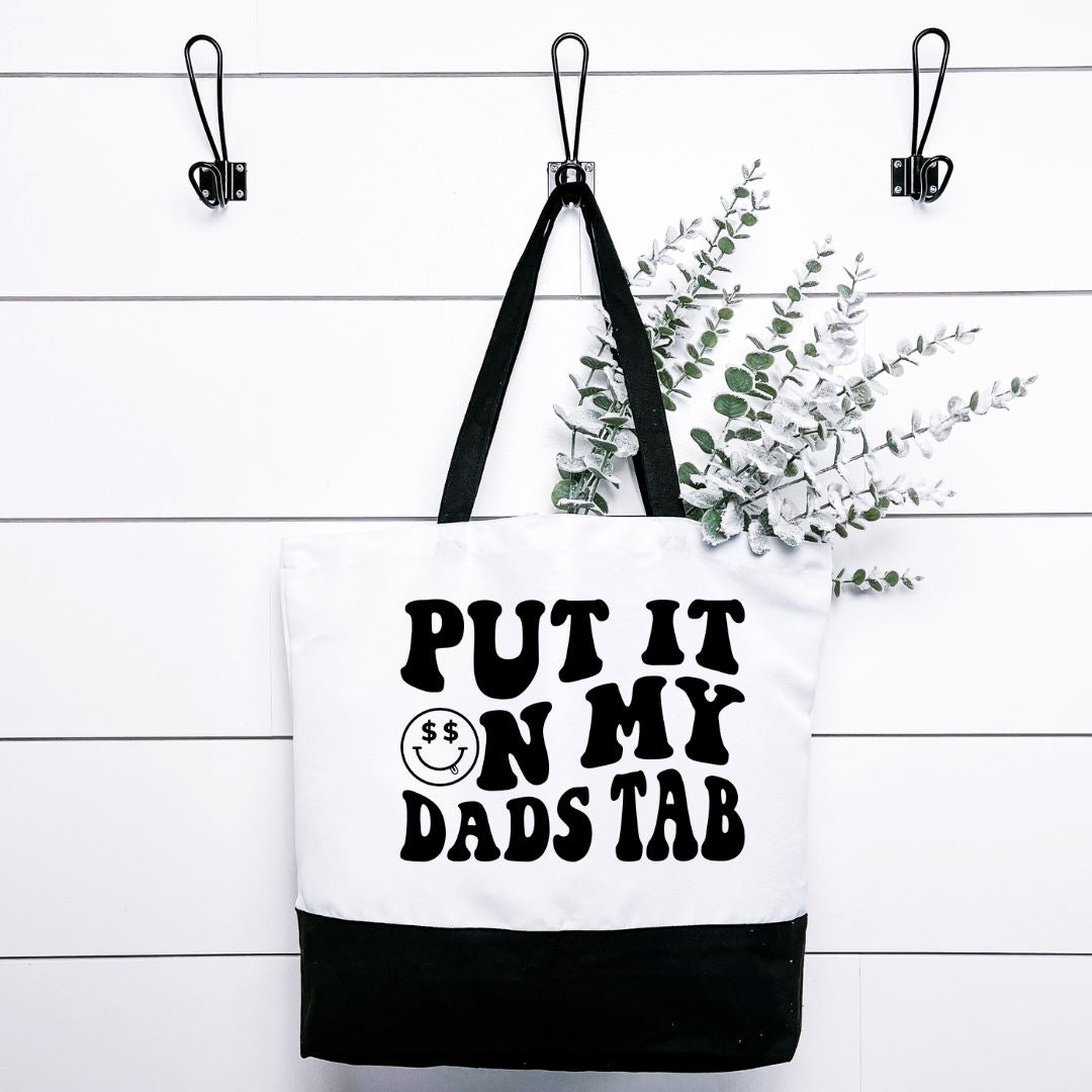Put it On My Dads Tab Tote Bag Harlow Boutique Official Online Store