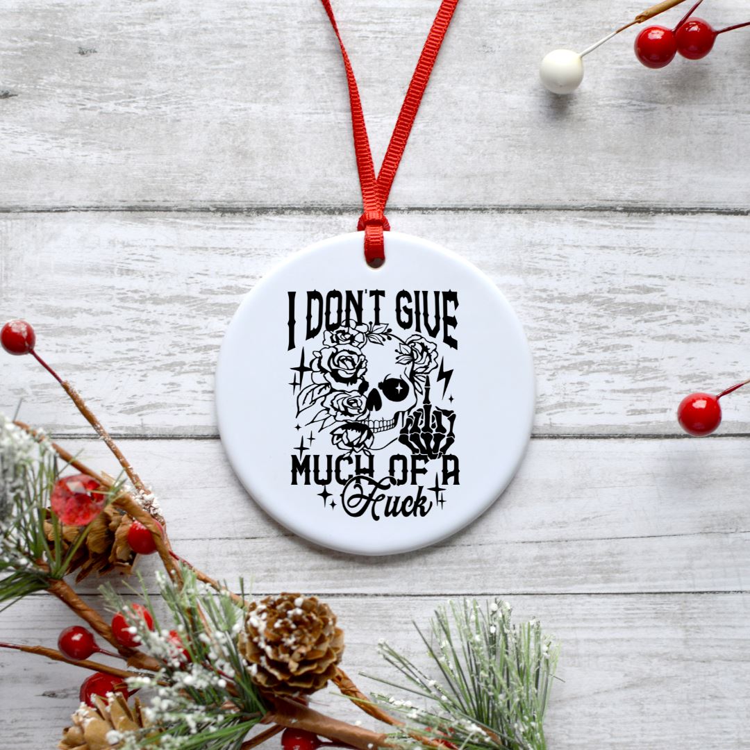 I DONT GIVE MUCH OF A FUCK ORNAMENT Ornament Harlow Boutique Official Online Store