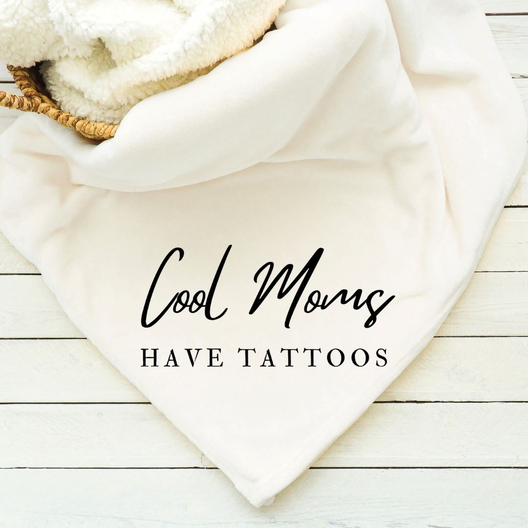 Cool Moms Have Tattoos Blanket Blankets Harlow Boutique Official Online Store