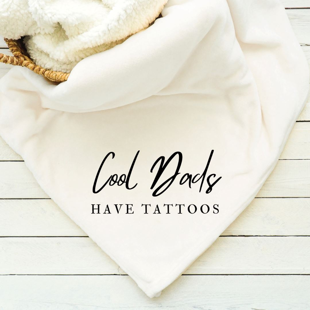 Cool Dads Have Tattoos Blanket Blankets Harlow Boutique Official Online Store