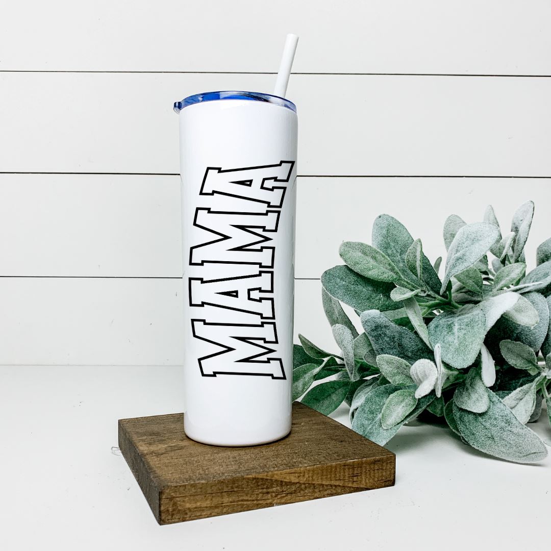 MAMA TALL TUMBLER Tumblers Harlow Boutique Official Online Store