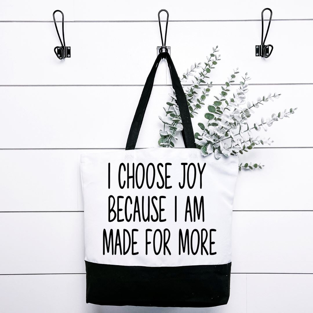 I Choose Joy Because I Am Made For More Tote Bag Harlow Boutique Official Online Store