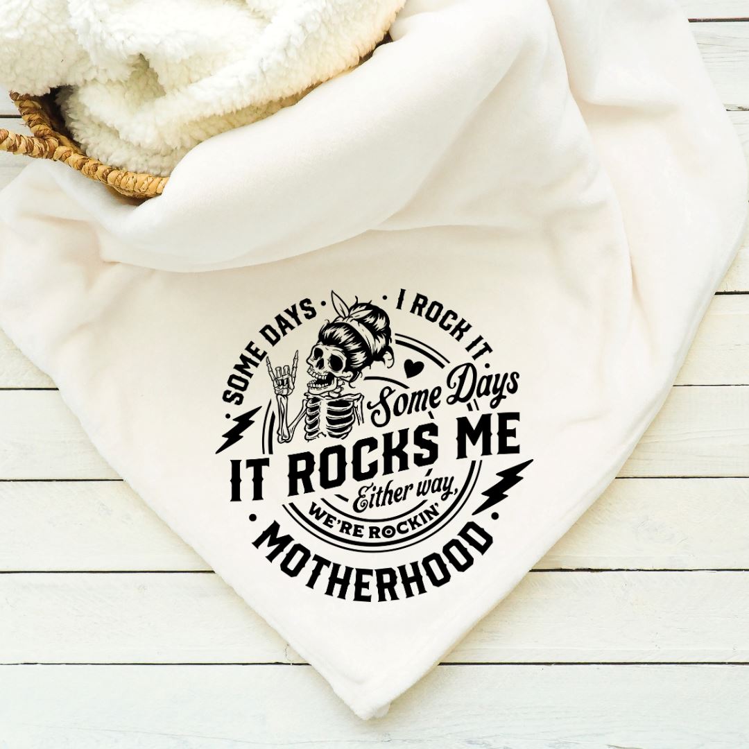 Motherhood Some Days I Rock It Some Days It Rocks Me Blanket Blankets Harlow Boutique Official Online Store