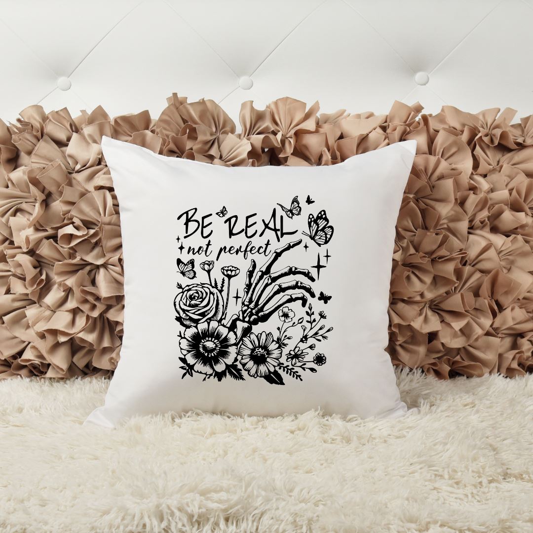 BE REAL NOT PERFECT PILLOW Pillow Harlow Boutique Official Online Store