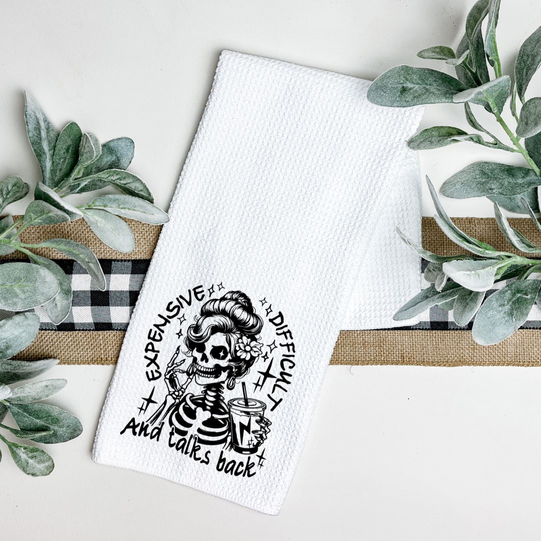 EXPENSIVE DIFFICULT AND TALKS BACK TEA TOWEL Tea Towel Harlow Boutique Official Online Store