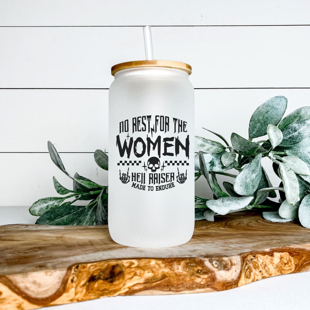 NO REST FOR WOMEN HELL RAISER FROSTED GLASS JAR TUMBLER Harlow Boutique Official Online Store