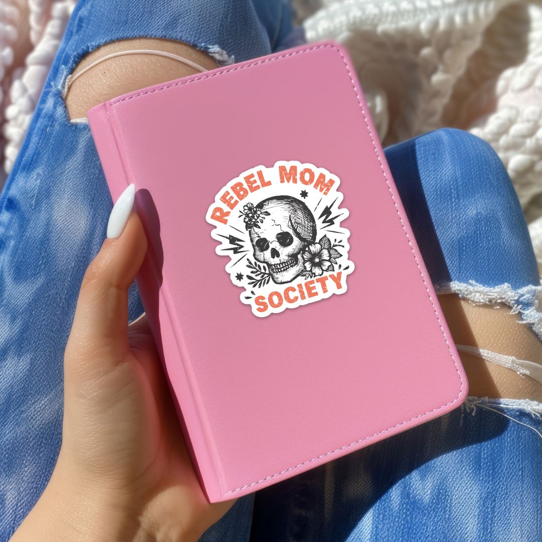 Rebel Mom Society Sticker Sticker Harlow Boutique Official Online Store