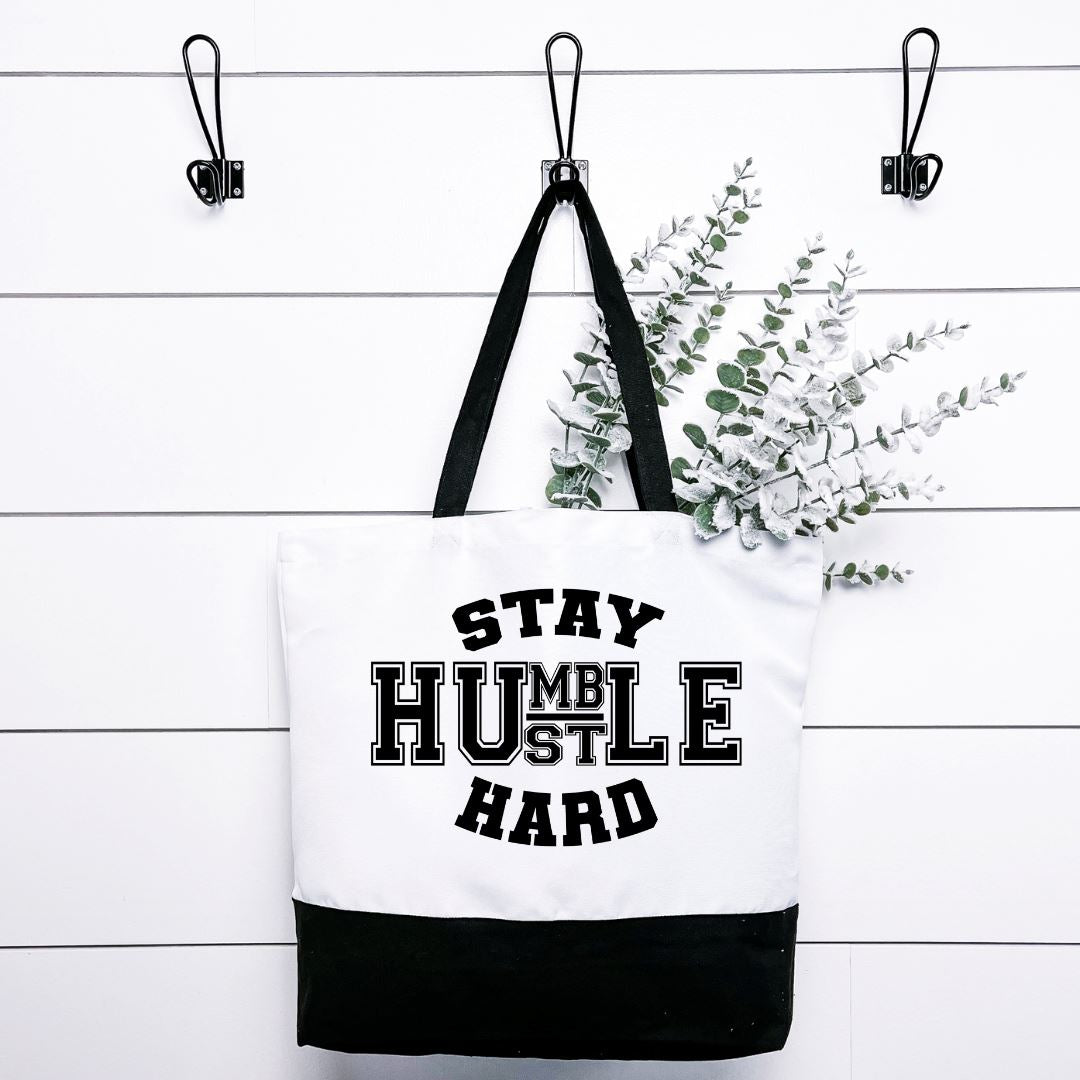 Stay Humble Hustle Hard Tote Bag Harlow Boutique Official Online Store