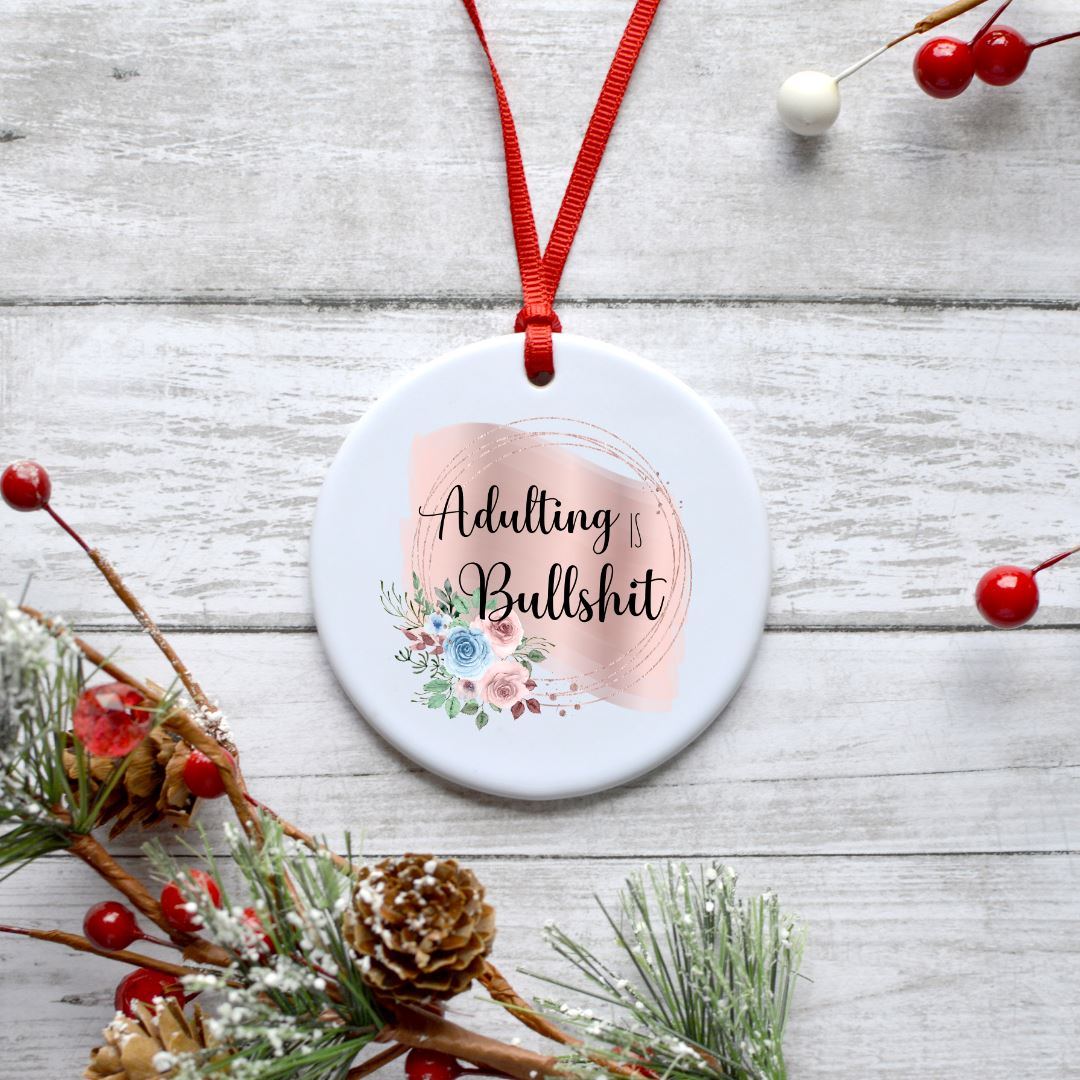 ADULTING IS BULLSHIT ORNAMENT Harlow Boutique Official Online Store