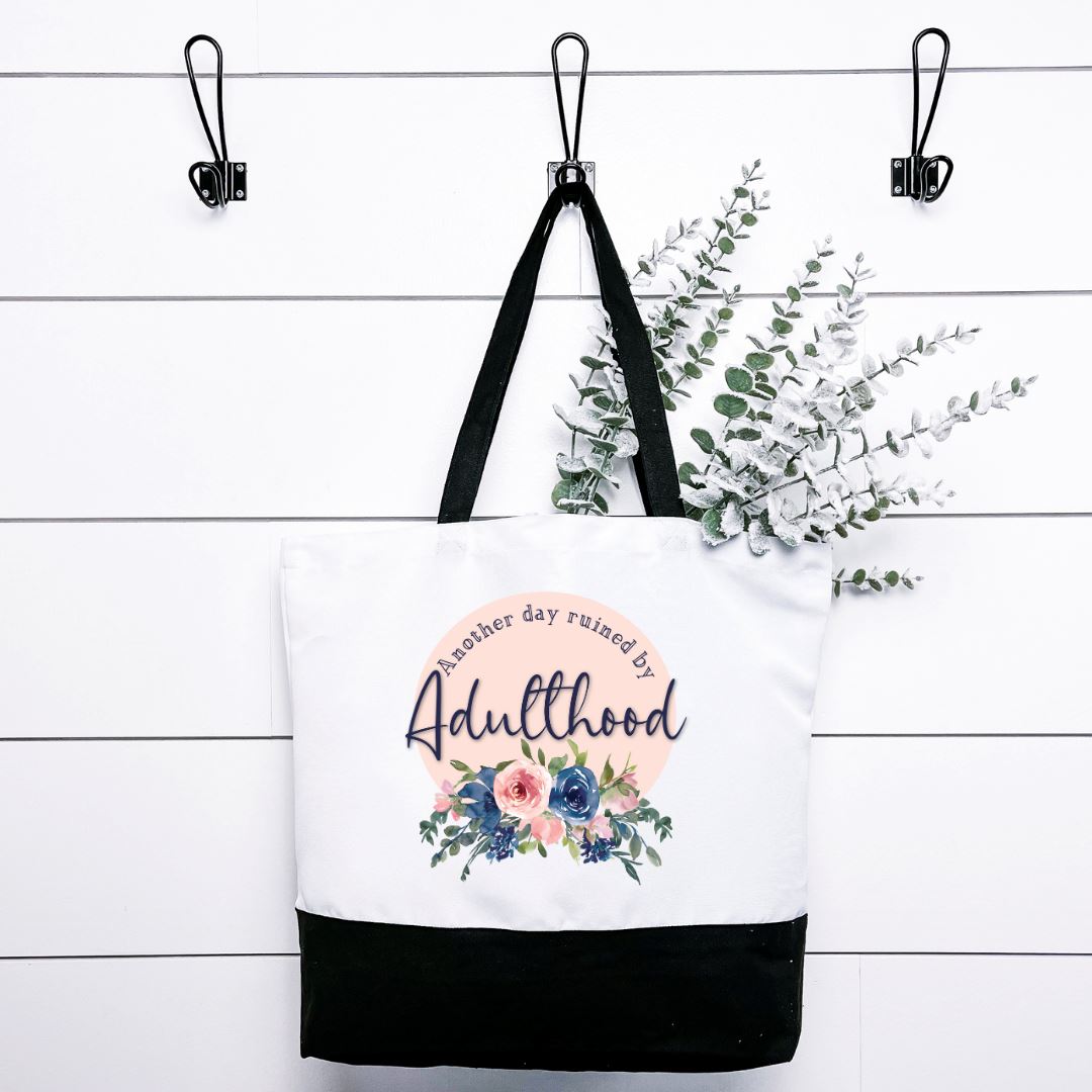 Another Day Ruined By Adulthood Tote Bag Harlow Boutique Official Online Store