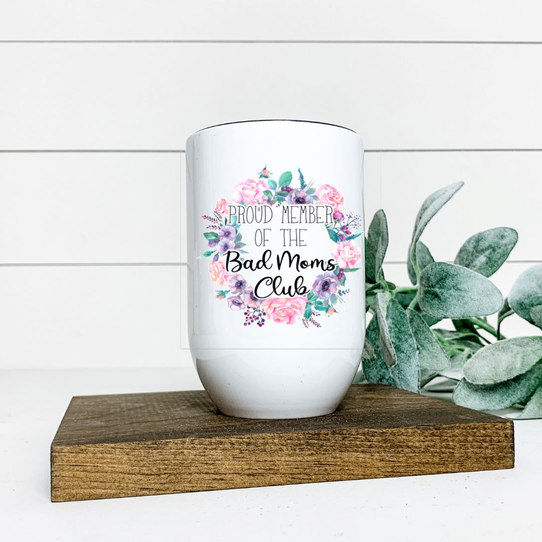 BAD MOMS CLUB WINE TUMBLER Harlow Boutique Official Online Store