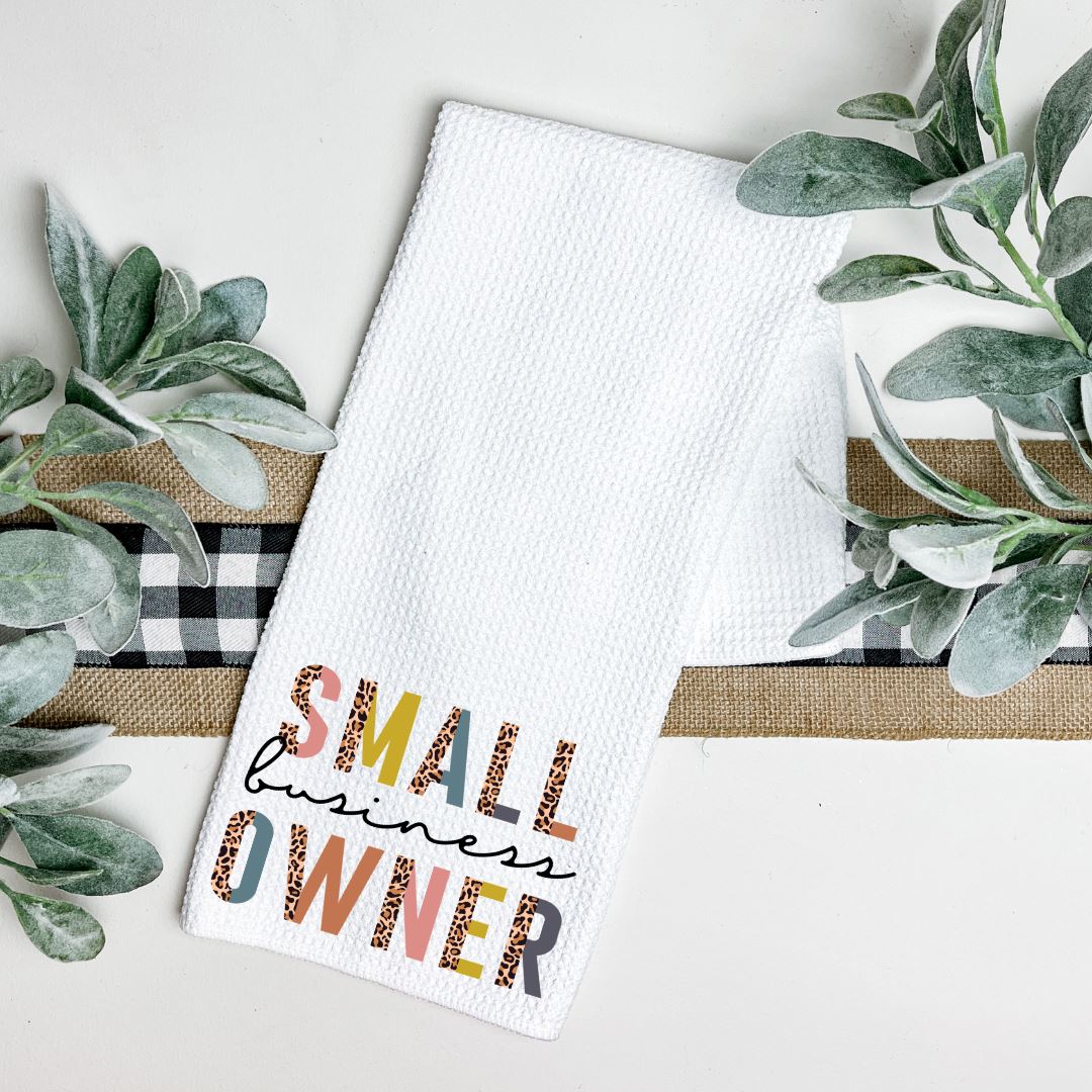 SMALL BUSINESS OWNER TEA TOWEL Harlow Boutique Official Online Store
