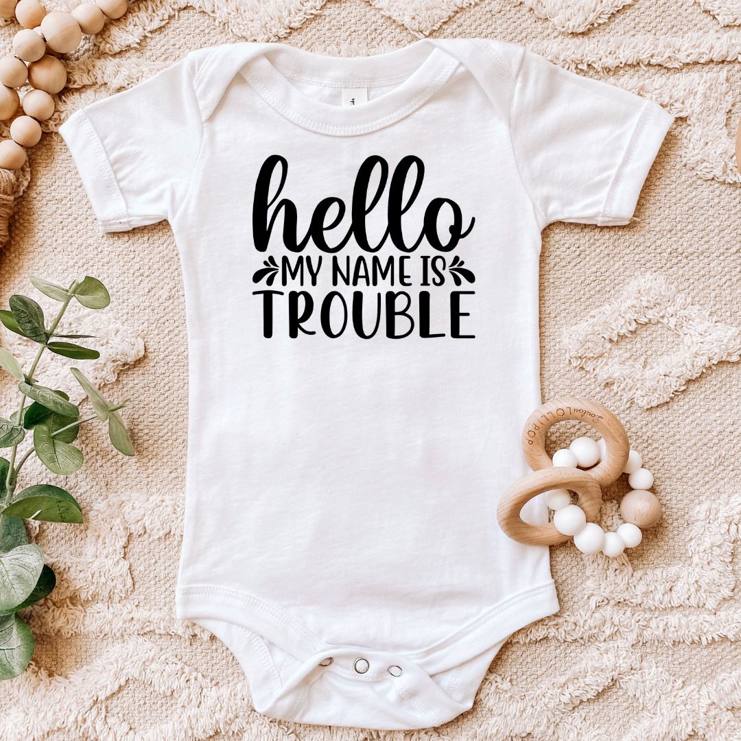 Hello My Name Is Trouble Baby Bodysuit Harlow Boutique Official Online Store