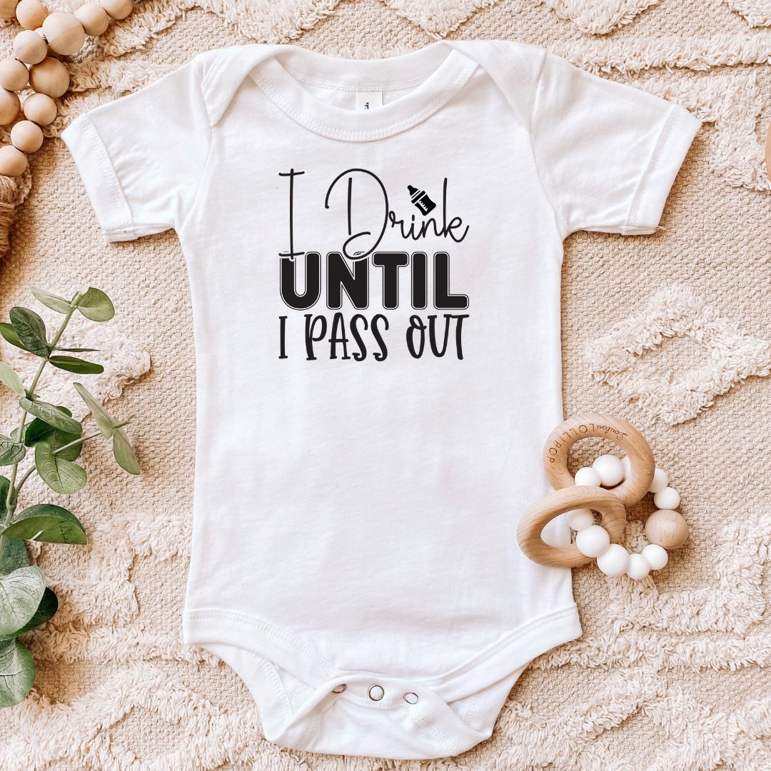 I Drink Until I Pass Out Baby Bodysuit Harlow Boutique Official Online Store