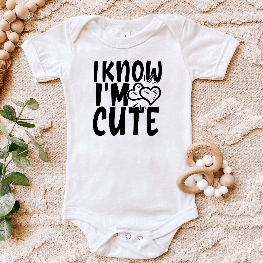 I Know Im Cute Baby Bodysuit Harlow Boutique Official Online Store