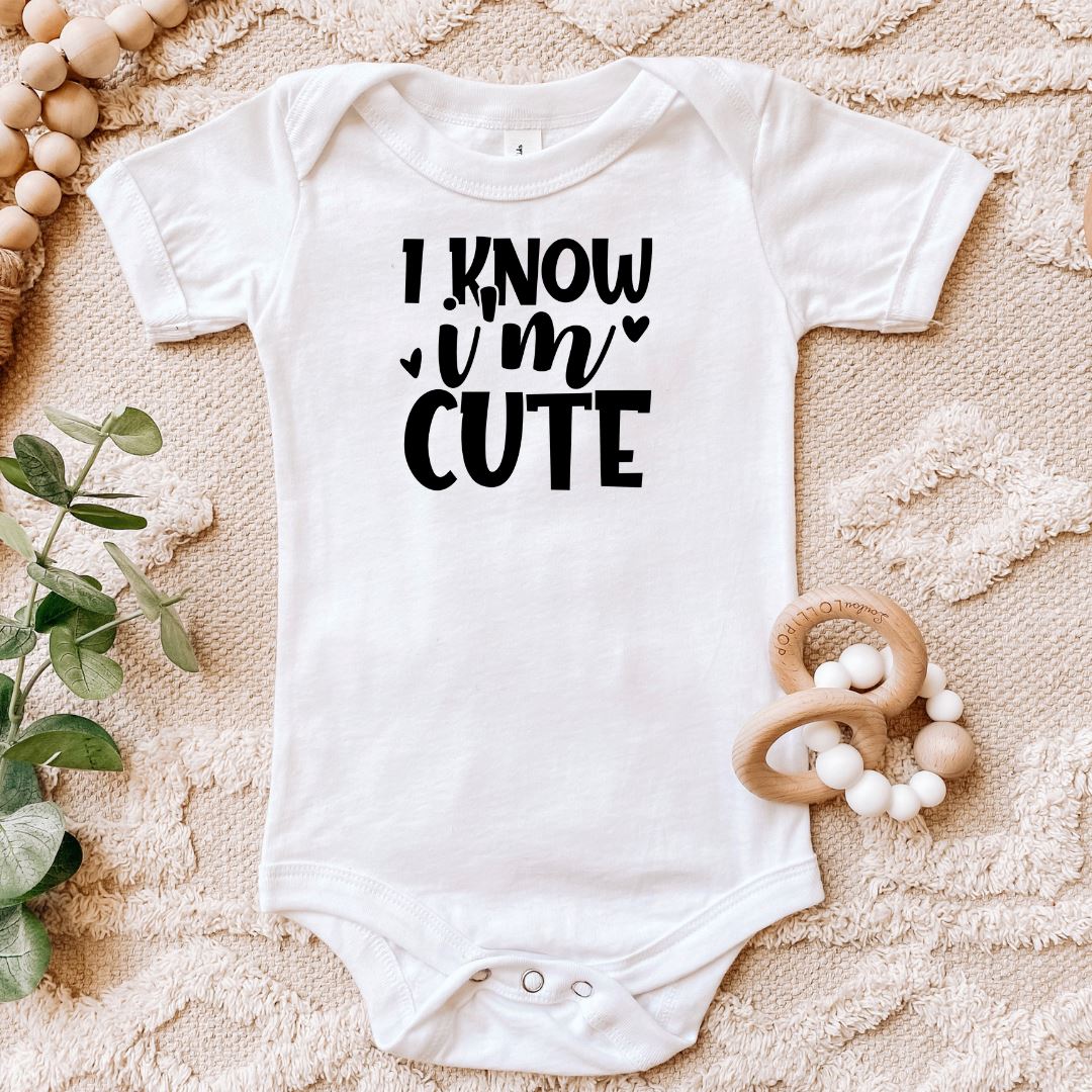 I Know Im Cute Baby Bodysuit Harlow Boutique Official Online Store