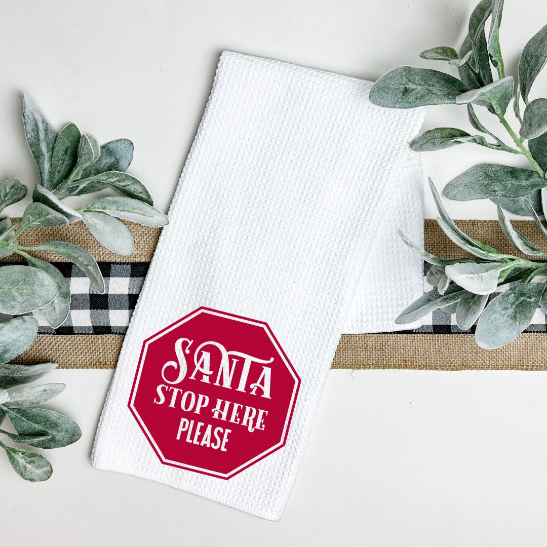 SANTA STOP HERE TEA TOWEL Harlow Boutique Official Online Store