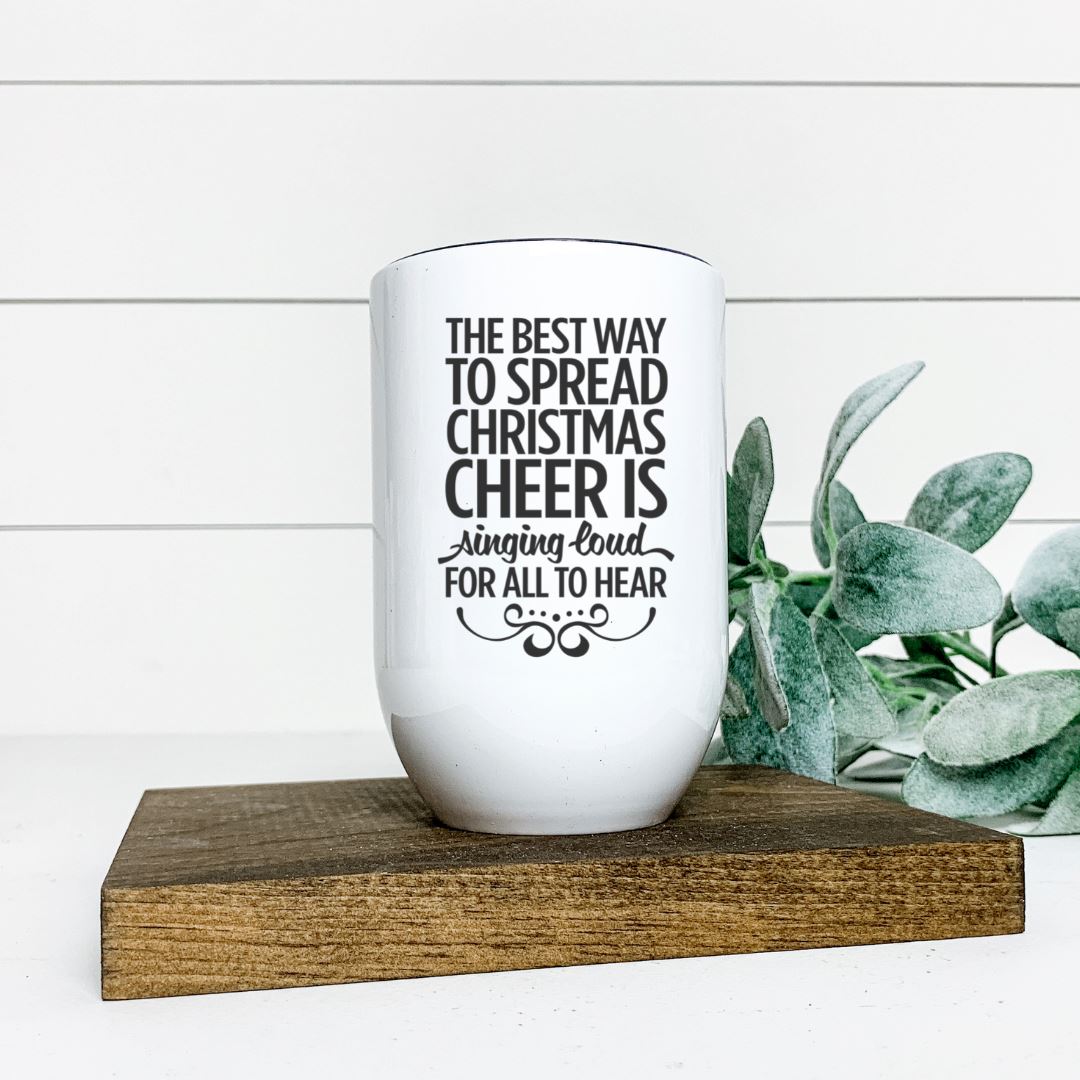 THE BEST WAY TO SPREAD CHRISTMAS CHEER WINE TUMBLER Harlow Boutique Official Online Store