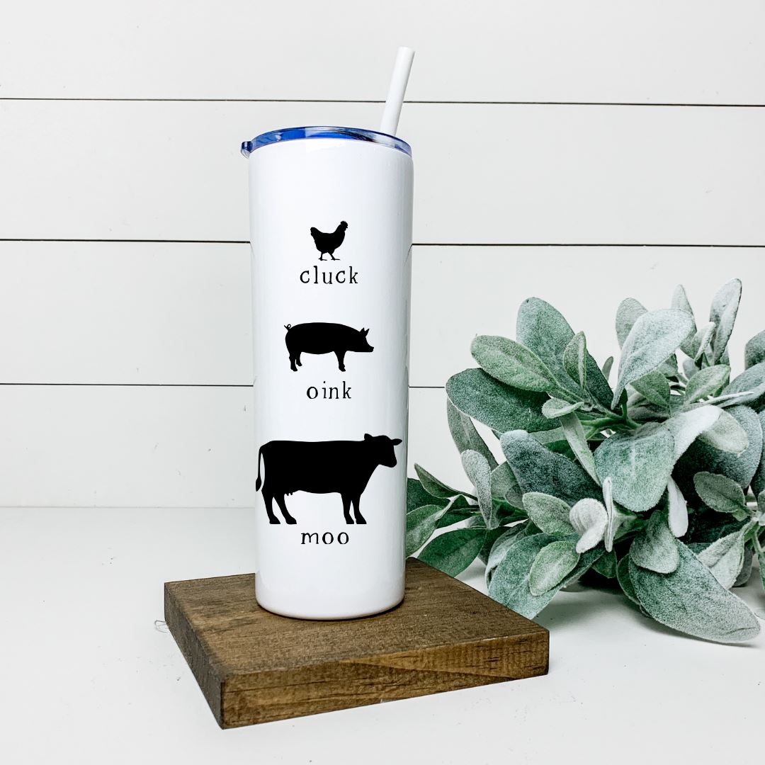 CLUCK OINK MOO TALL TUMBLER Tumblers Harlow Boutique Official Online Store