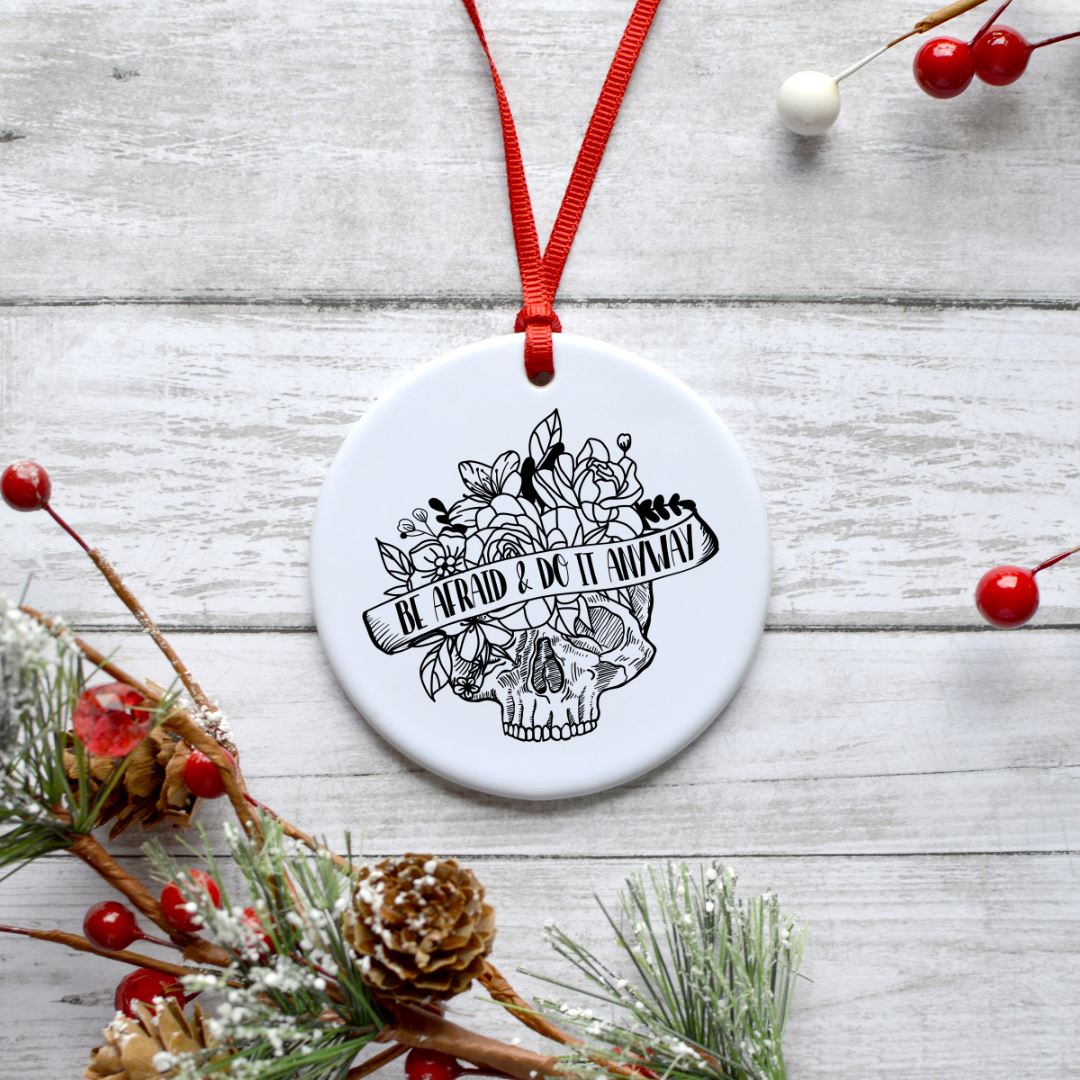 BE AFRAID AND DO IT ANYWAY ORNAMENT Harlow Boutique Official Online Store