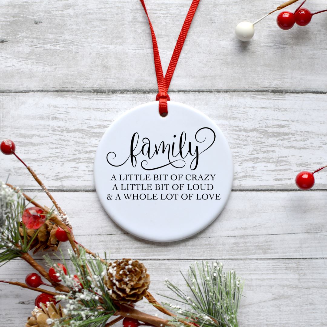 FAMILY A LITTLE BIT OF CRAZY ORNAMENT Harlow Boutique Official Online Store