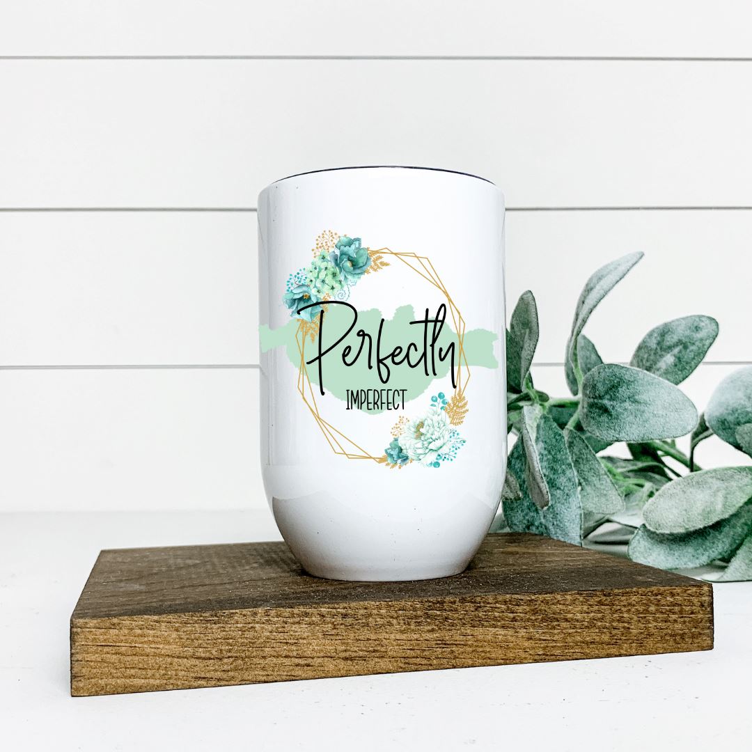 PERFECTLY IMPERFECT WINE TUMBLER Harlow Boutique Official Online Store