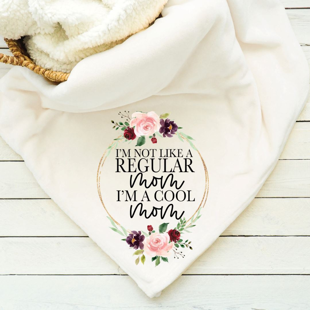 Im Not Like A Regular Mom Blanket Blankets Harlow Boutique Official Online Store