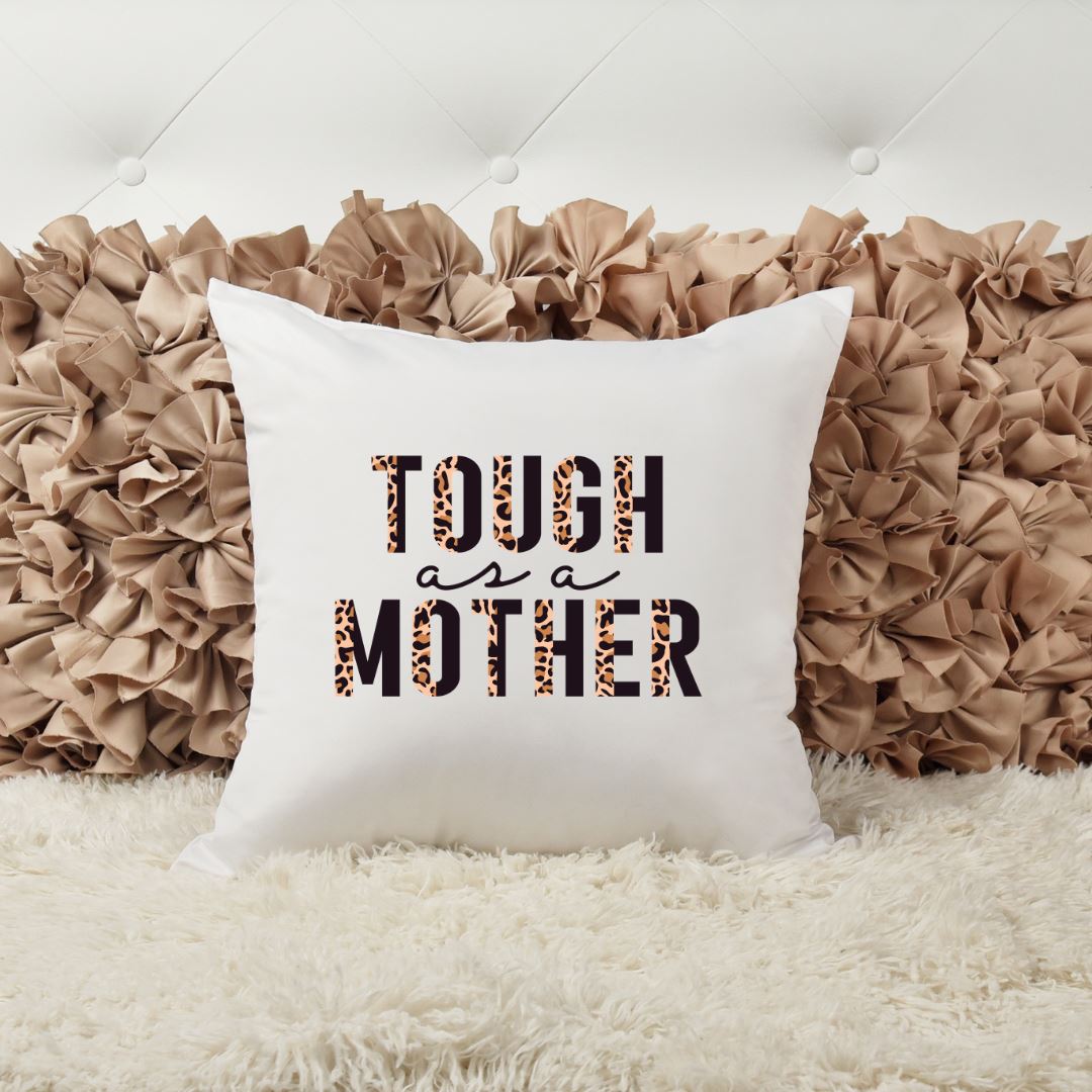 TOUGH AS A MOTHER PILLOW Harlow Boutique Official Online Store