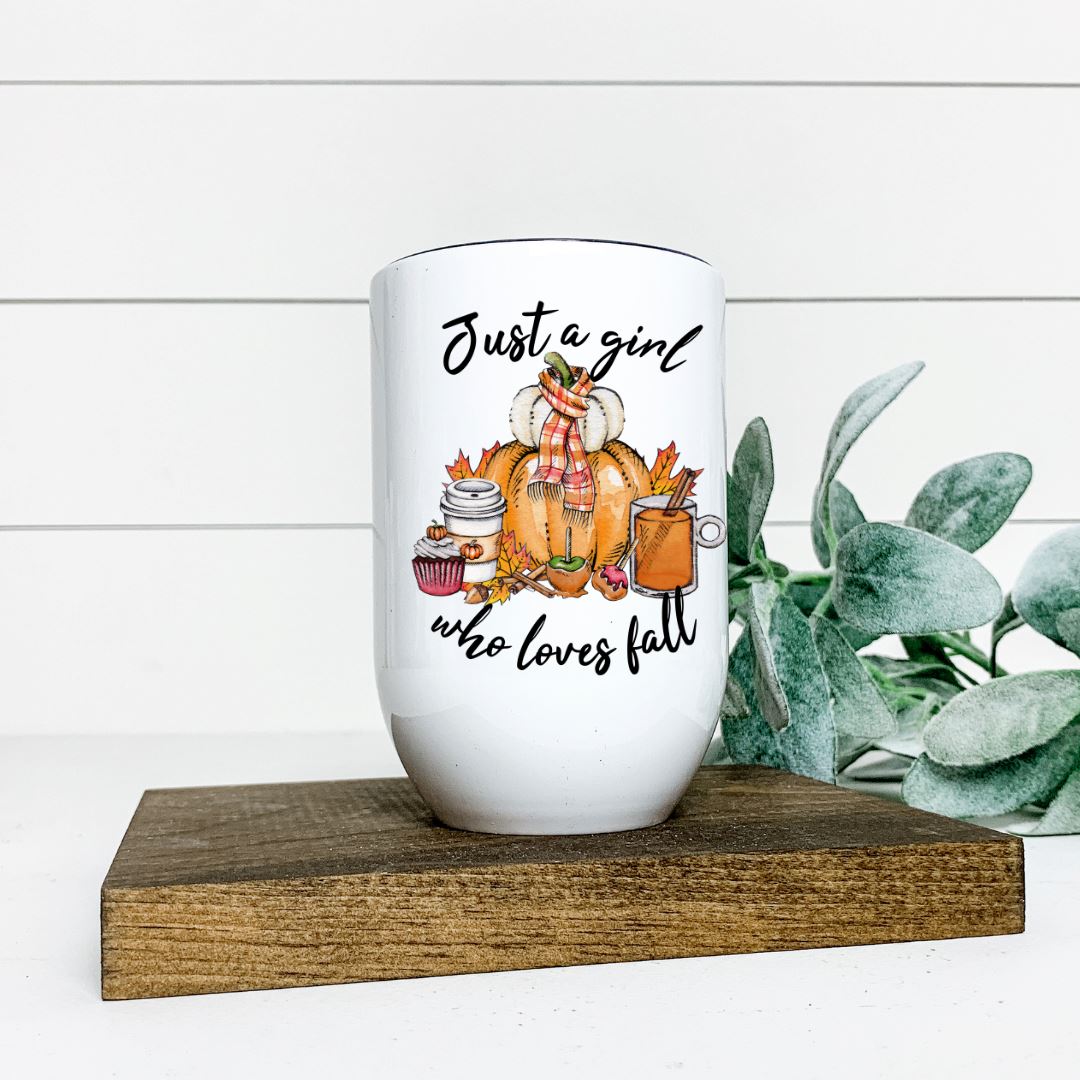 JUST A GIRL WHO LOVES FALL WINE TUMBLER Harlow Boutique Official Online Store