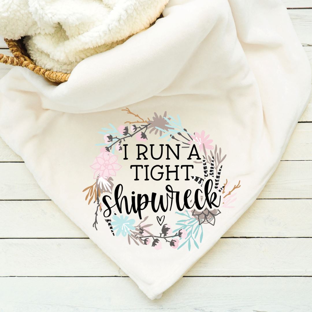 I Run A Tight Shipwreck Blanket Blankets Harlow Boutique Official Online Store