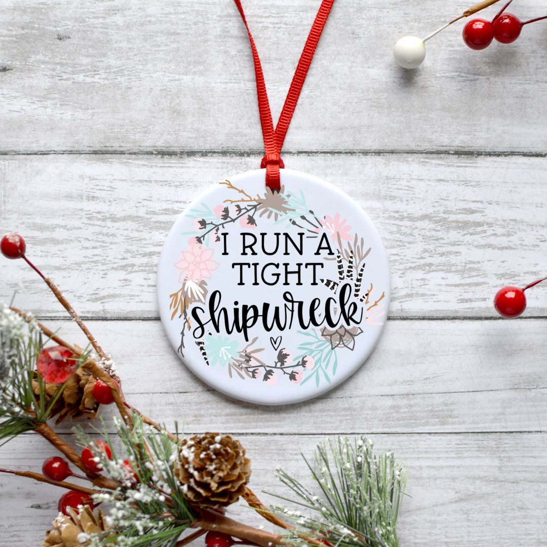 I RUN A TIGHT SHIPWRECK ORNAMENT Harlow Boutique Official Online Store