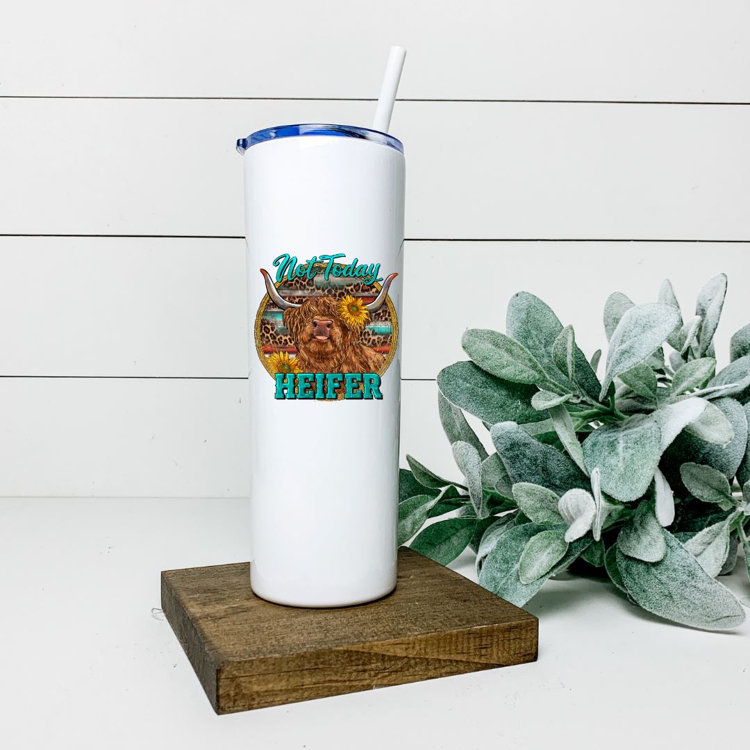 NOT TODAY HEIFER HIGHLAND COW TALL TUMBLER Tumblers Harlow Boutique Official Online Store