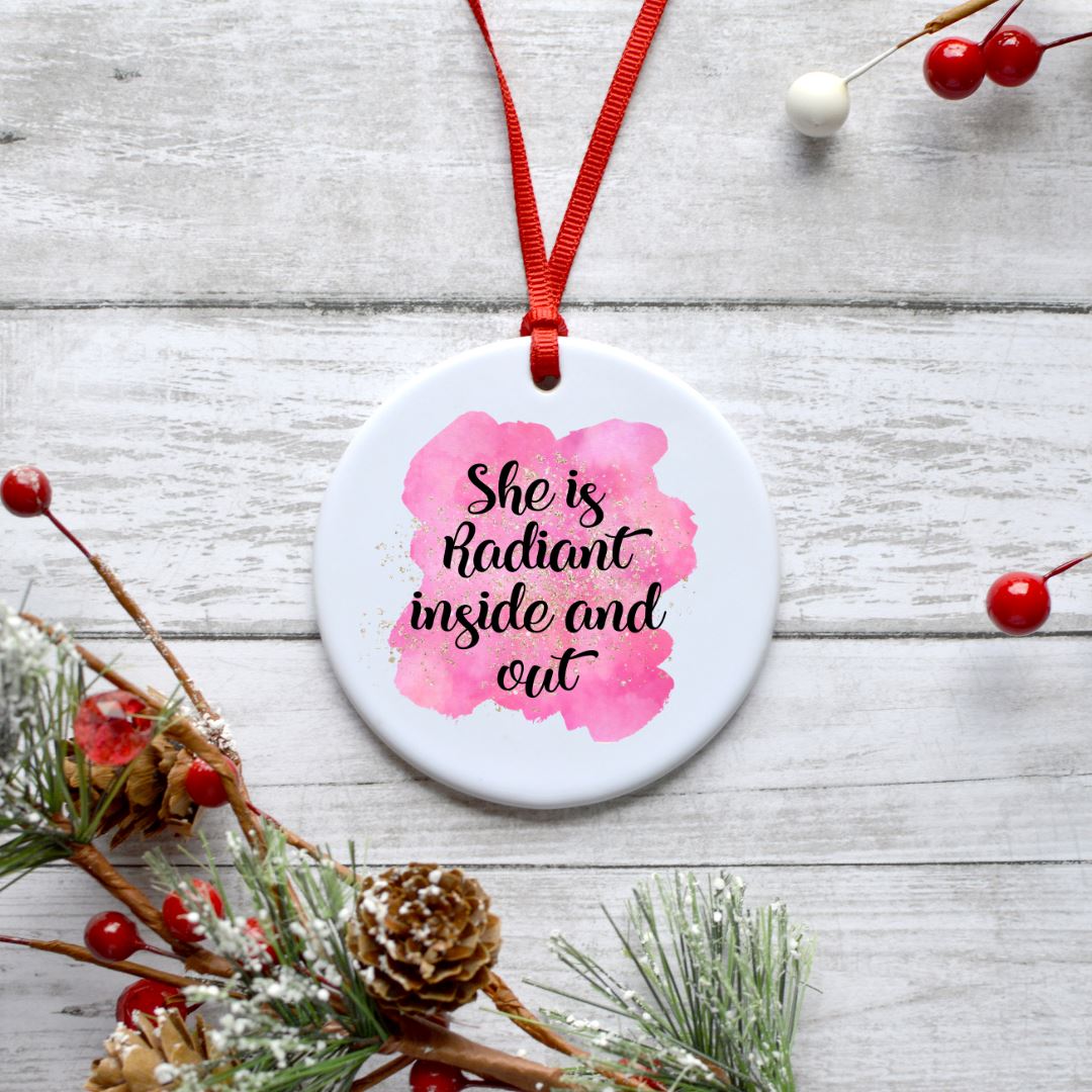 SHE IS RADIANT INSIDE AND OUT ORNAMENT Harlow Boutique Official Online Store