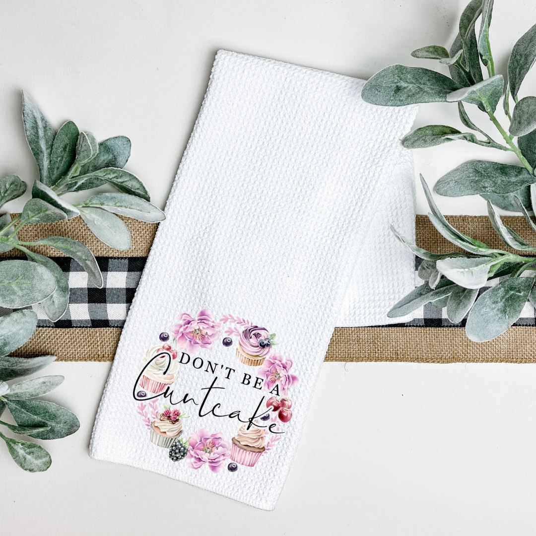 DONT BE A CUNTCAKE TEA TOWEL Harlow Boutique Official Online Store