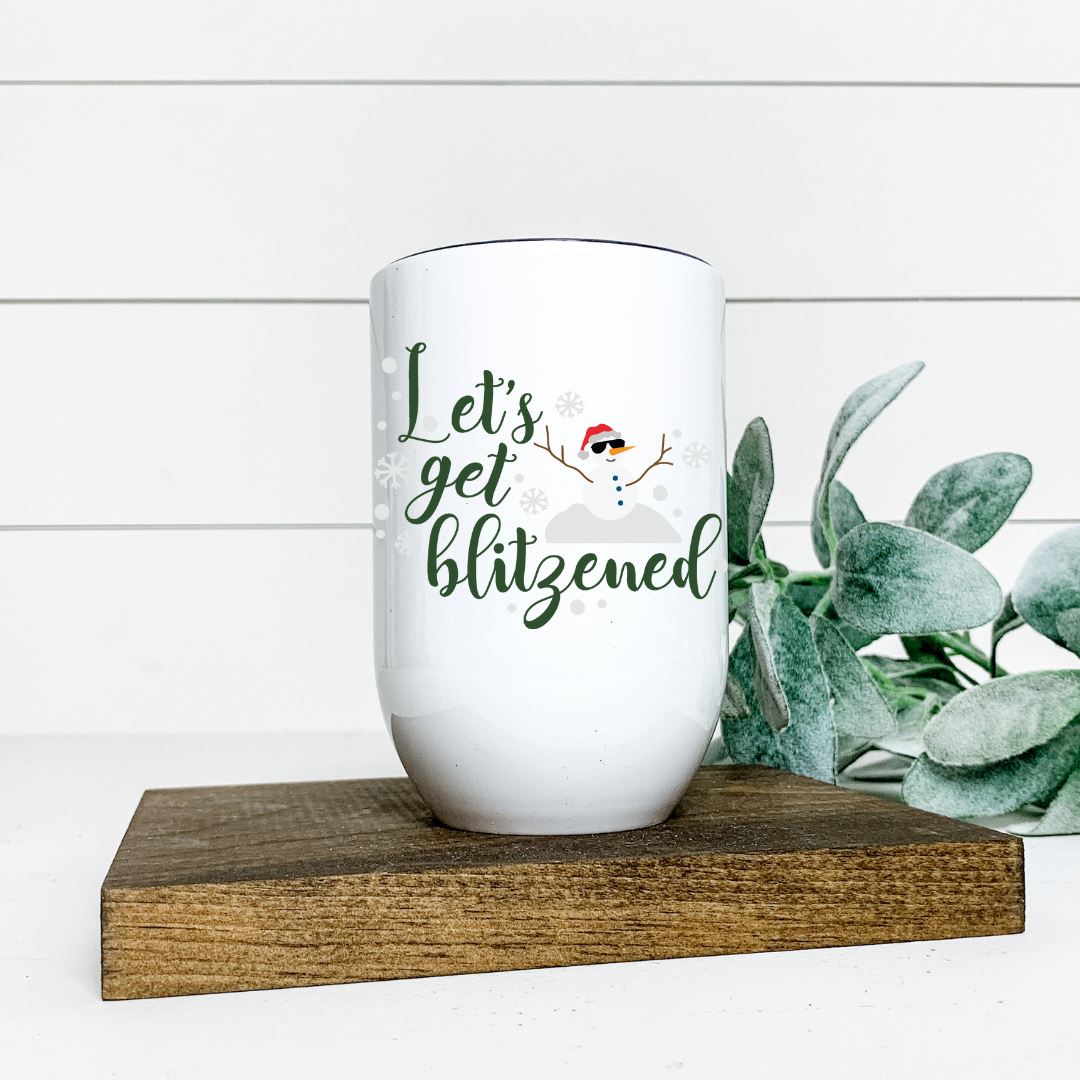 LETS GET BLITZENED WINE TUMBLER Harlow Boutique Official Online Store