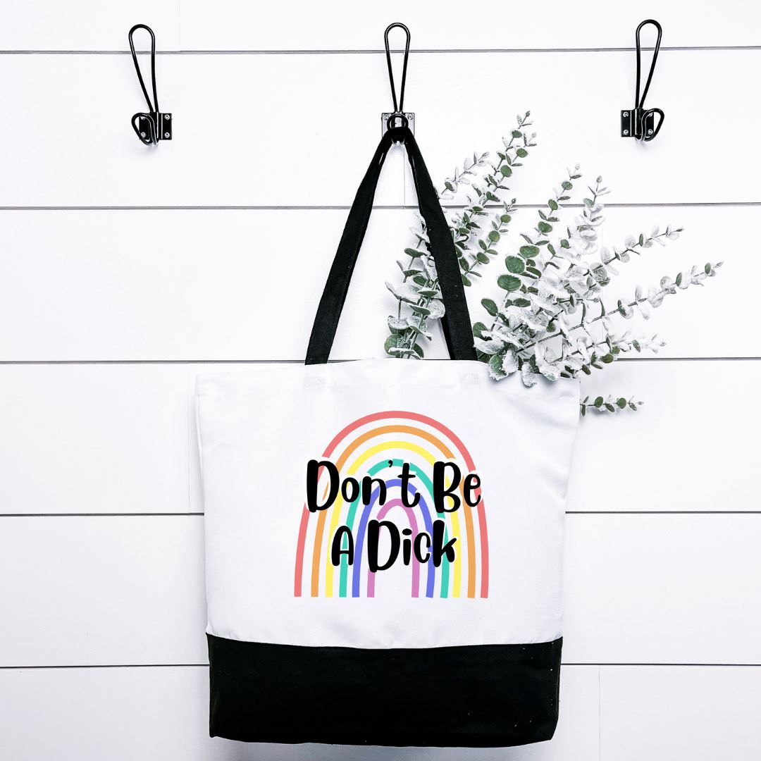 Dont Be a Dick Tote Bag Harlow Boutique Official Online Store