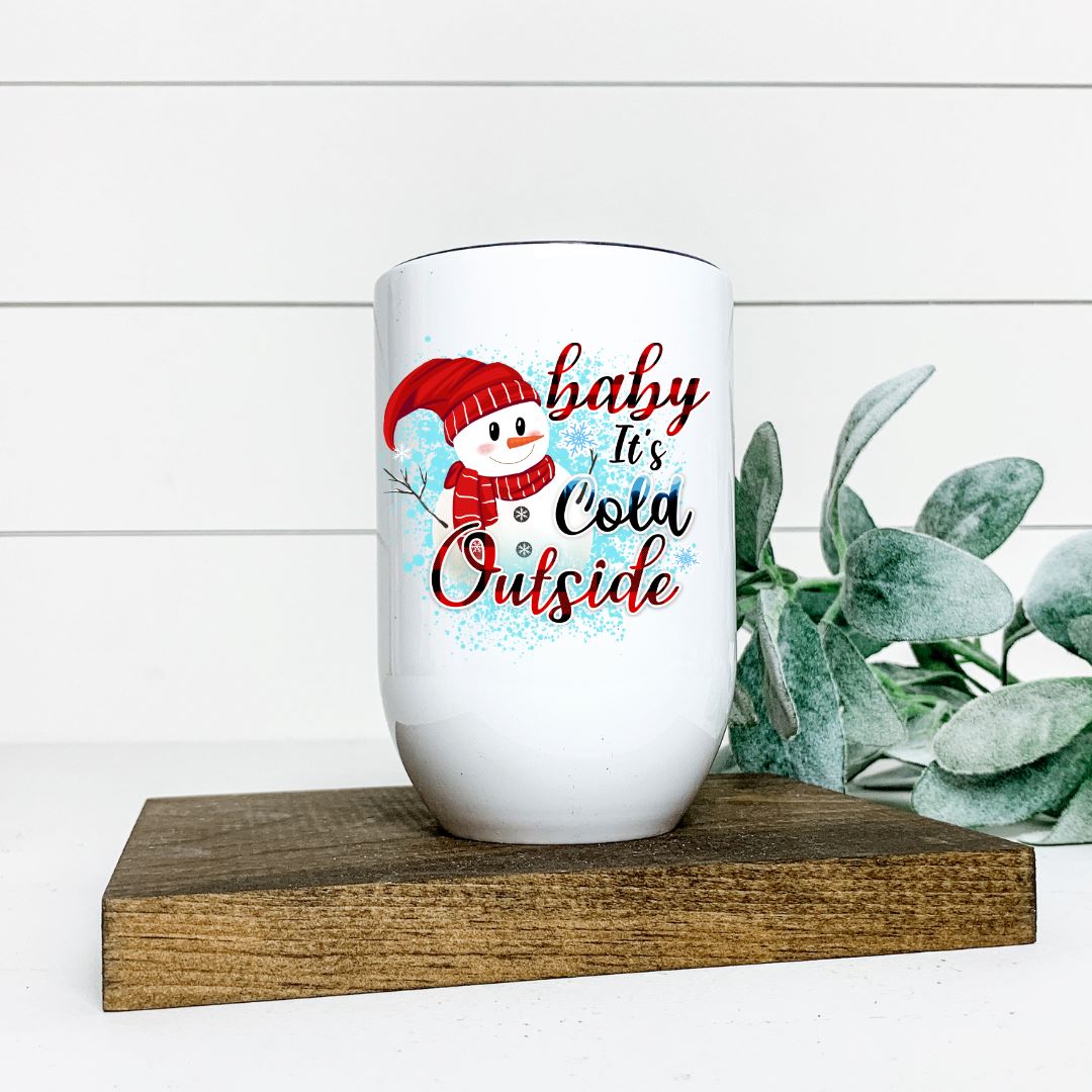 BABY ITS COLD OUTSIDE WINE TUMBLER Harlow Boutique Official Online Store