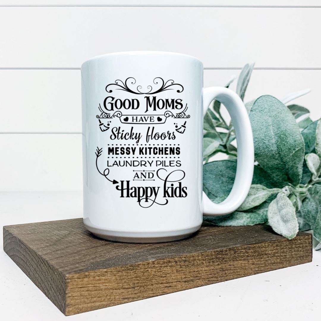 GOOD MOMS HAVE STICKY FLOORS MUG Harlow Boutique Official Online Store