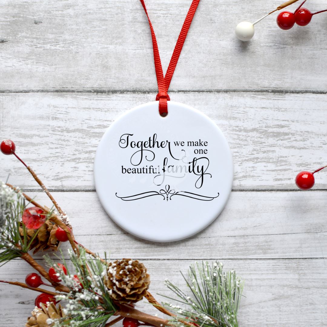 TOGETHER WE MAKE ONE BEAUTIFUL FAMILY ORNAMENT Harlow Boutique Official Online Store