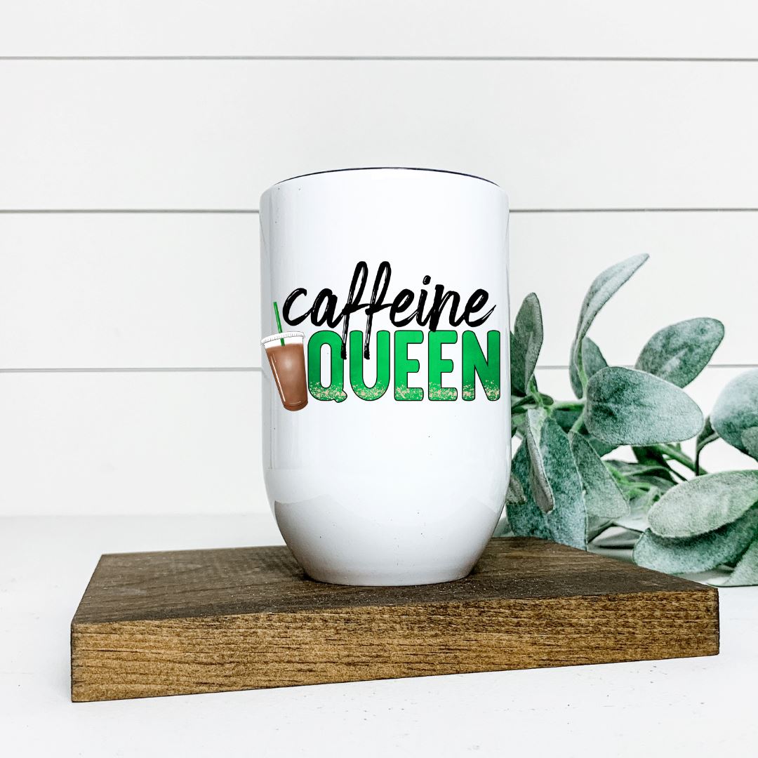 CAFFEINE QUEEN WINE TUMBLER Harlow Boutique Official Online Store