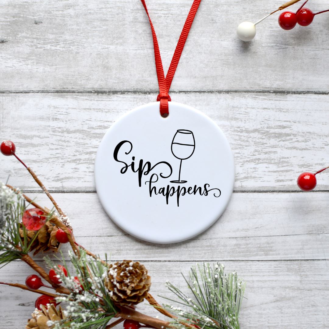 SIP HAPPENS ORNAMENT Harlow Boutique Official Online Store