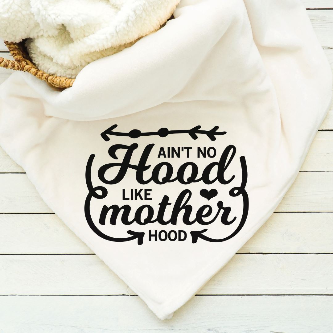 Aint No Hood Like Motherhood Blanket Blankets Harlow Boutique Official Online Store