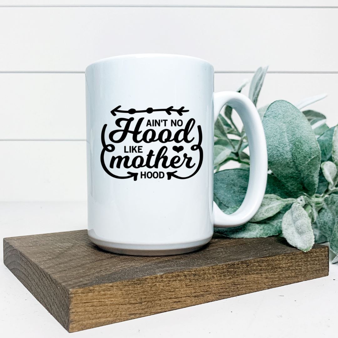 AINT NO HOOD LIKE MOTHERHOOD MUG Harlow Boutique Official Online Store