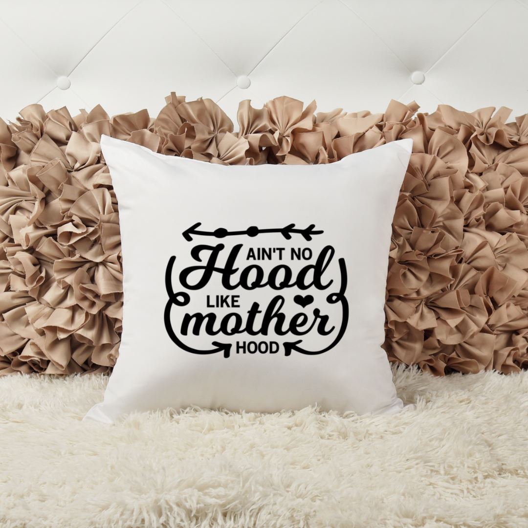 AINT NO HOOD LIKE MOTHERHOOD PILLOW Harlow Boutique Official Online Store