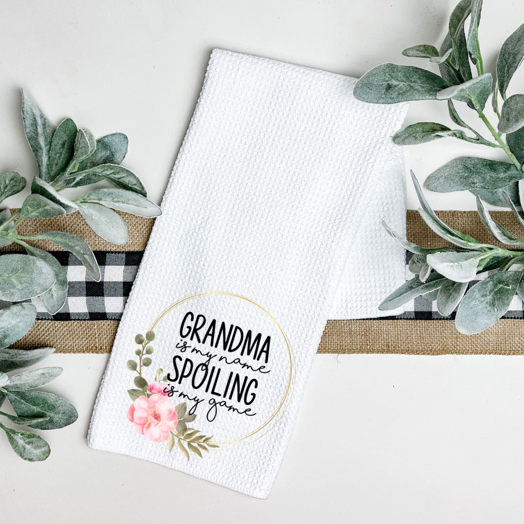 GRANDMA IS MY NAME AND SPOILING IS MY GAME TEA TOWEL Harlow Boutique Official Online Store