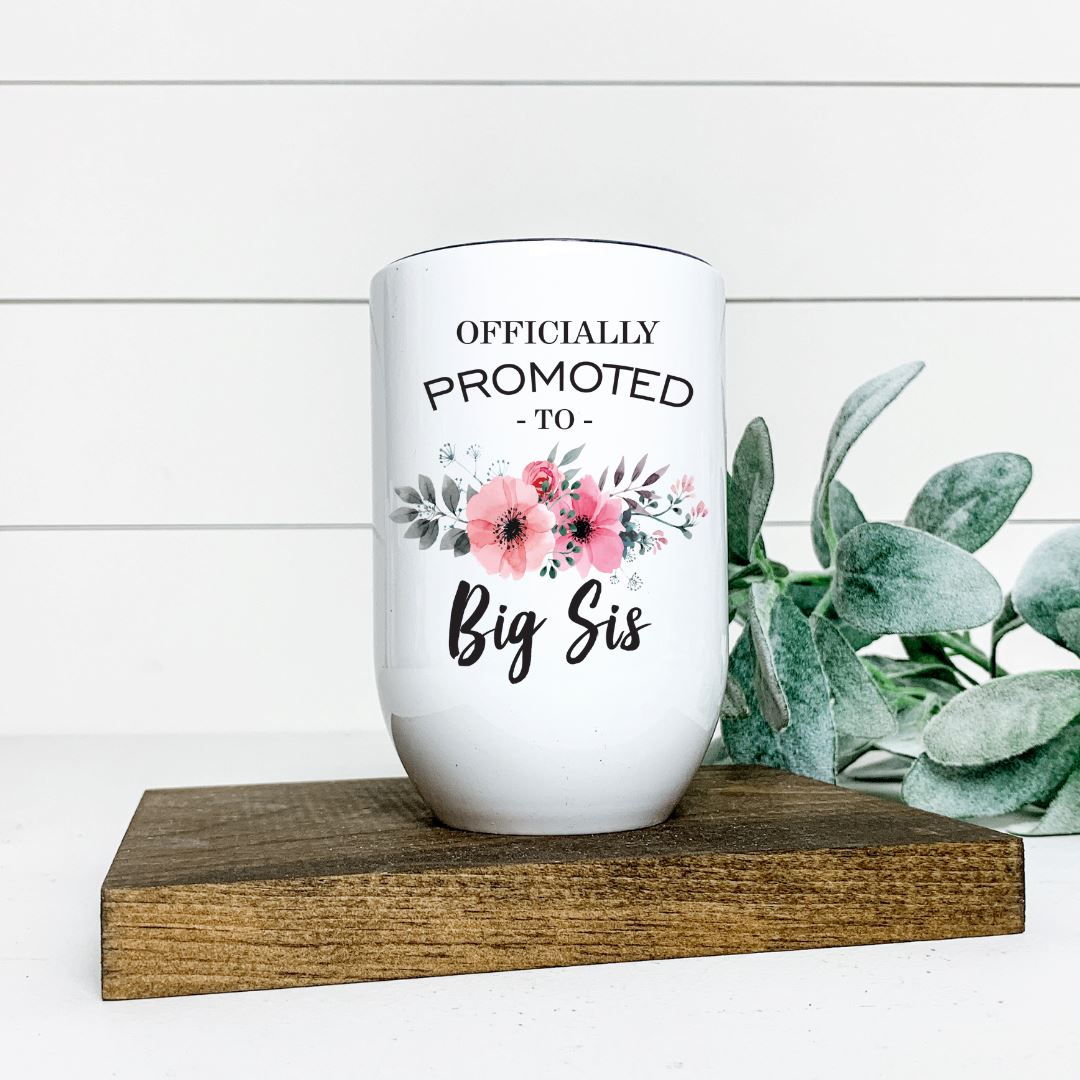 OFFICIALLY PROMOTED TO BIG SIS WINE TUMBLER Harlow Boutique Official Online Store