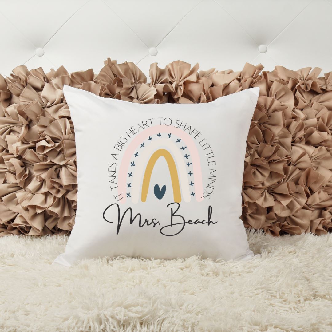 IT TAKES A BIG HEART TO SHAPE LITTLE MINDS PILLOW Harlow