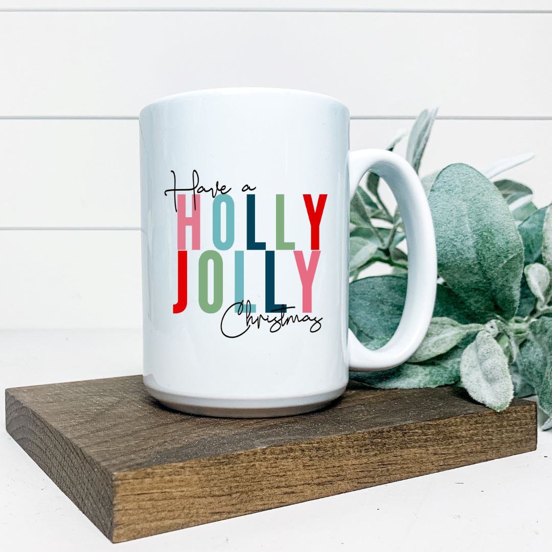 HAVE A HOLLY JOLLY CHRISTMAS MUG Harlow Boutique Official Online Store