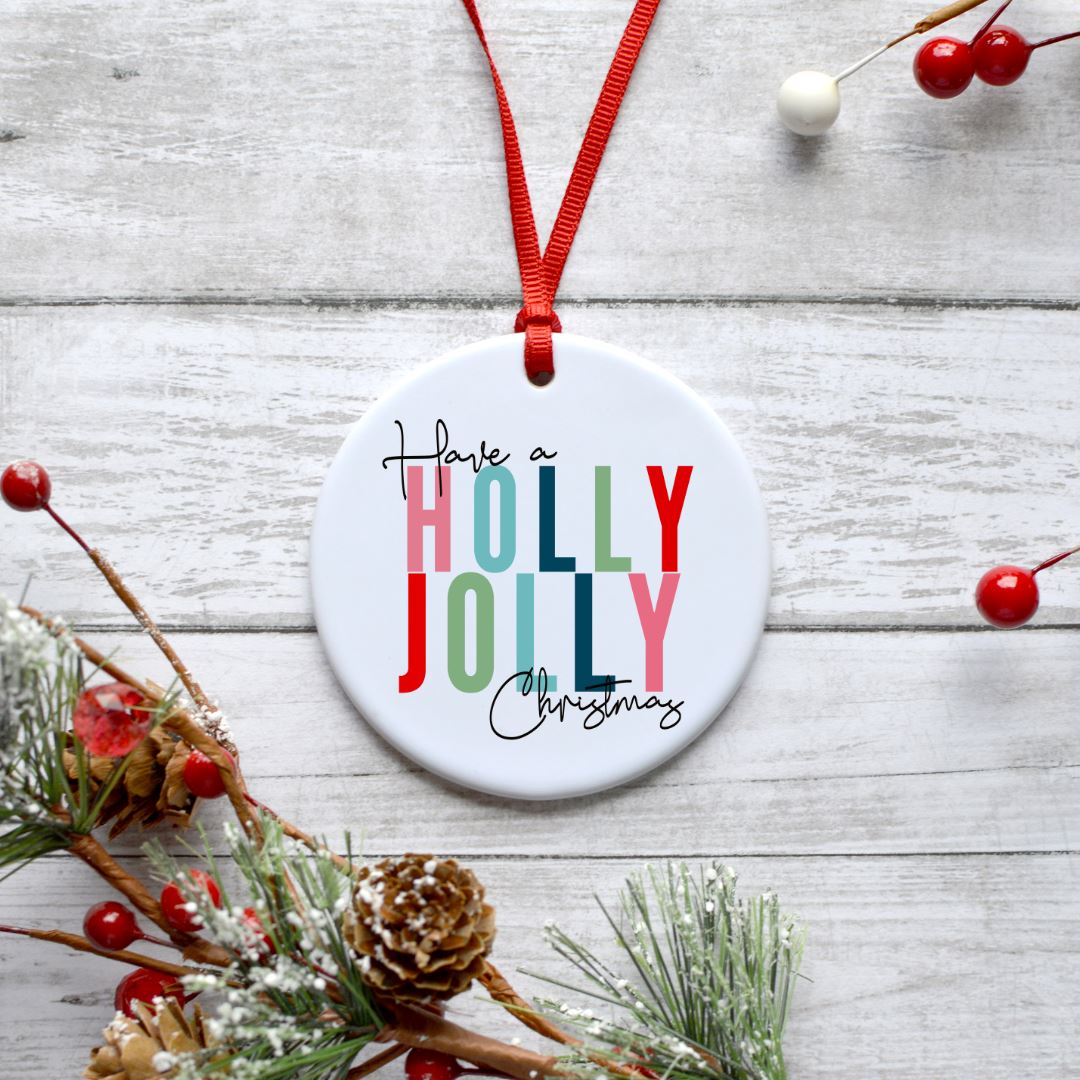 HAVE A HOLLY JOLLY CHRISTMAS ORNAMENT Harlow Boutique Official Online Store