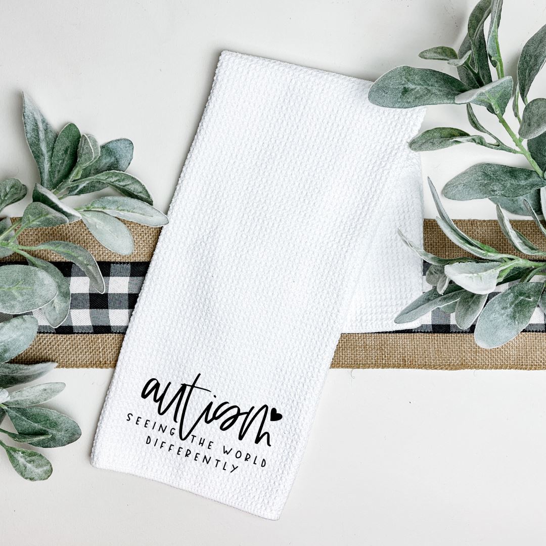 AUTISM SEEING THE WORLD DIFFERENTLY TEA TOWEL Harlow Boutique Official Online Store